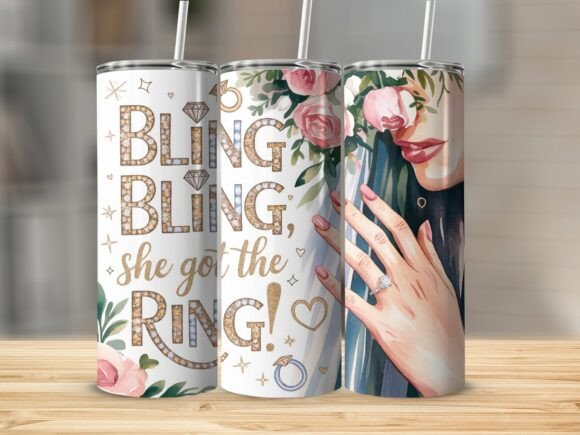 Bling Bling She Got the Ring Engagement Graphics & Tumbler Wraps