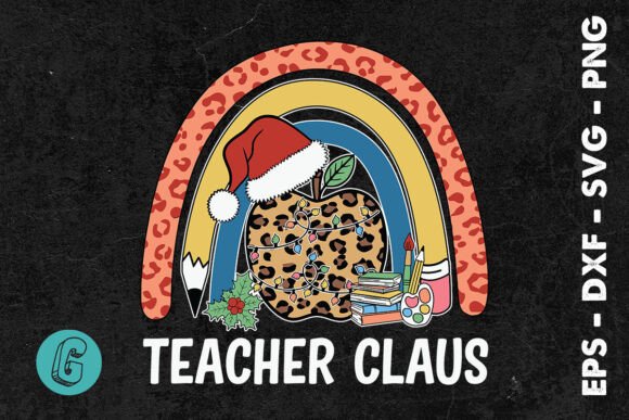 Christmas Teacher Claus Merry SVG Graphics