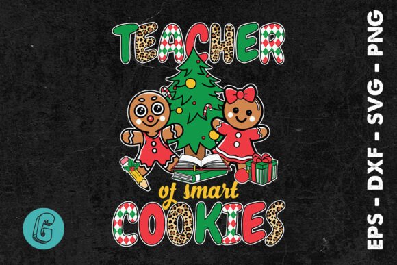 Christmas Teacher of Smart Cookies SVG Graphics